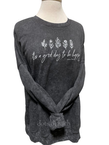 good day to be happy black wash long sleeve