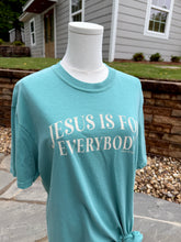 Jesus is for everybody SEAFOAM