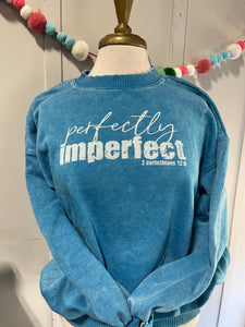 perfect imperfect TURQUOISE sweatshirt