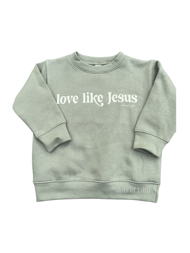 LOVE LIKE JESUS sage kids fleece