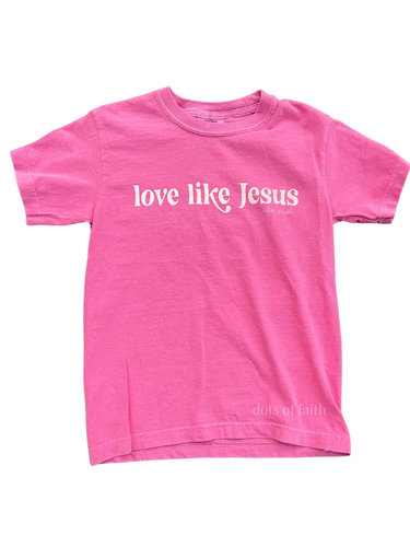 LOVE LIKE JESUS watermelon youth