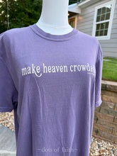 Make Heaven Crowded Wine
